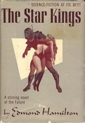 Edmund Hamilton: The Star Kings (Hardcover, 1949, Frederick Fell Publishers)