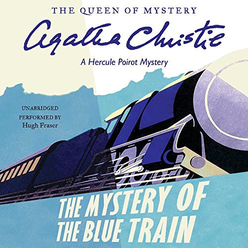 The Mystery of the Blue Train (AudiobookFormat, 2016, Harpercollins, HarperCollins Publishers and Blackstone Audio)