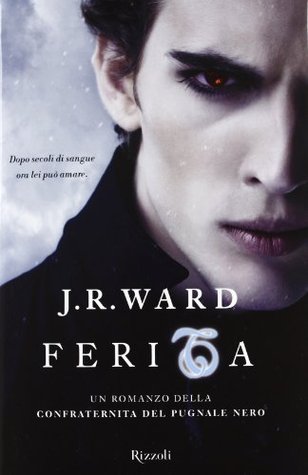Ferita (Hardcover, Italiano language, 2013, Rizzoli)