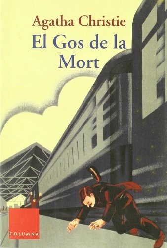 EL GOS DE LA MORT (Paperback, 2003, Columna CAT)