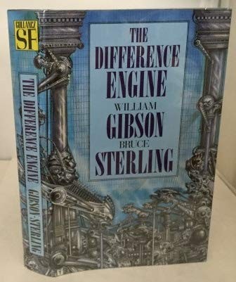 The difference engine (Hardcover, 1990, Gollancz)
