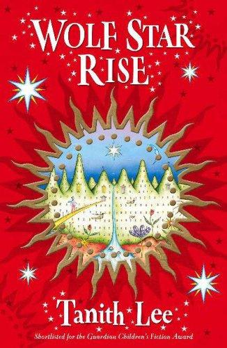 Tanith Lee: Wolf Star Rise (Paperback, Hodder Children's Books)