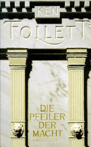 Die Pfeiler der Macht. (Hardcover, German language, 1994, Lübbe)