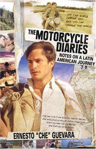 Ernesto Guevara: The Motorcycle Diaries (Movie Tie-in Edition)  (Paperback, 2004, Ocean Press)