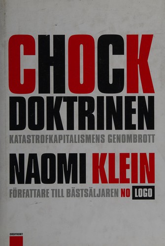 Chockdoktrinen (Swedish language, 2007, Ordfront)