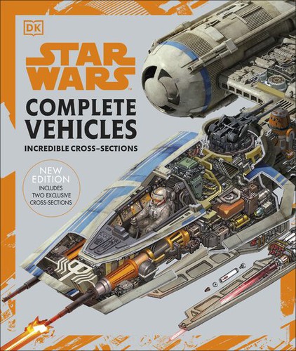 Star Wars: Complete Vehicles (Hardcover, 2020, Dorling Kindersley Publishing, Incorporated)