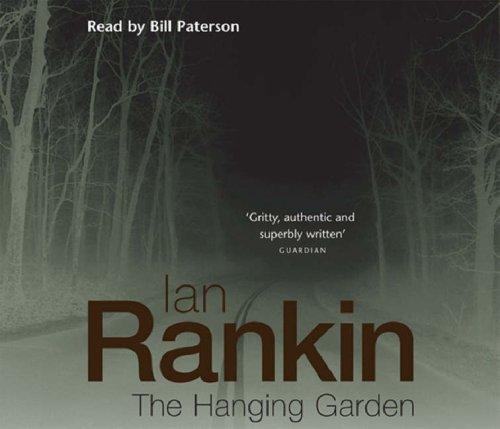 Ian Rankin: The Hanging Garden (AudiobookFormat, Orion (an Imprint of The Orion Publishing Group Ltd ))