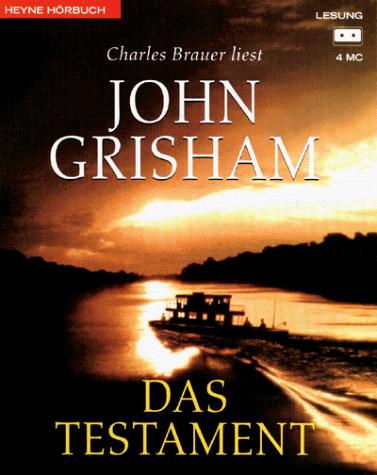 Das Testament. 4 Cassetten. (AudiobookFormat, German language, 2000, Heyne Hörbuch, Mchn.)