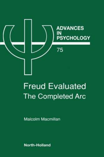 Malcolm Macmillan: Freud evaluated (1991, North-Holland, Distributors for the U.S. and Canada, Elsevier Science)