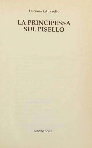 Luciana Littizzetto: La Principessa Sul Pisello (Hardcover, 2003, Mondadori (IT))