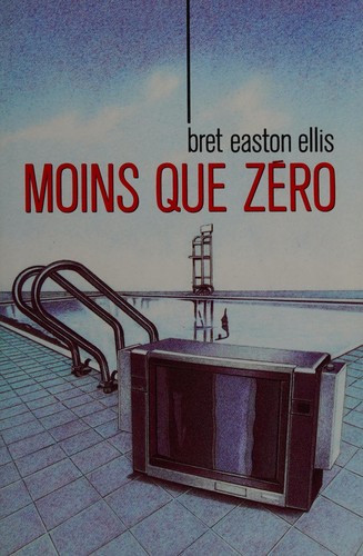 Moins que zéro (French language, 1987, France loisirs)