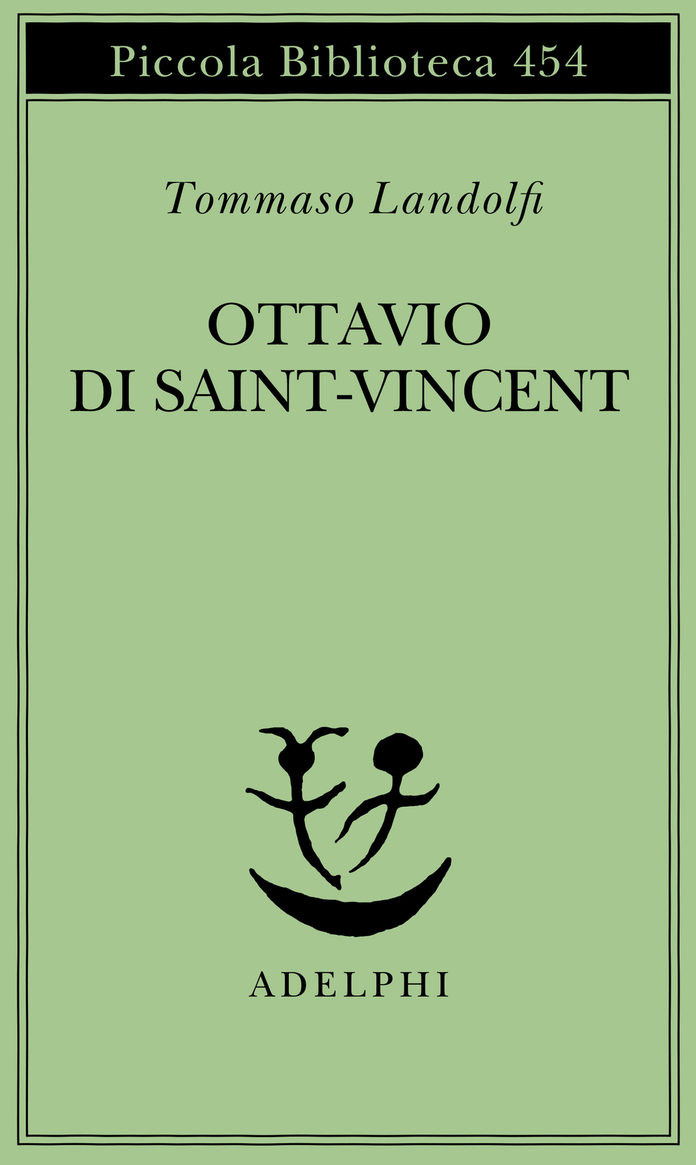 Tommaso Landolfi: Ottavio di Saint-Vincent (Paperback, Italiano language, 2000, Adelphi)