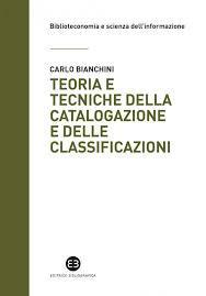 Teoria e tecniche della catalogazione e delle classificazioni (Italian language, 2018)