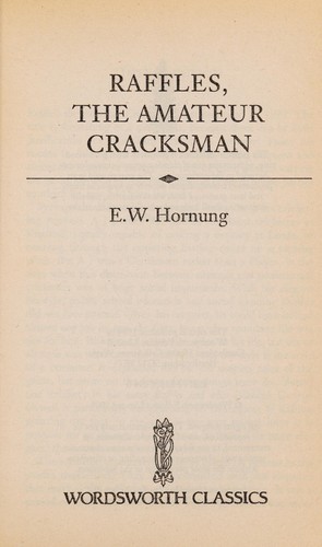 Raffles, the amateur cracksman (Paperback, 1994, Wordsworth Edns.)