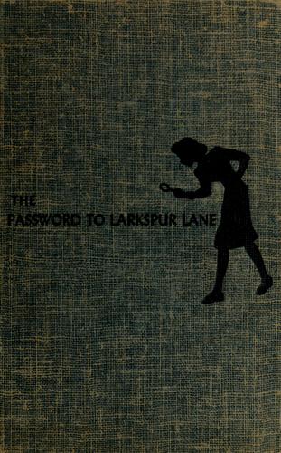 Carolyn Keene: The password to Larkspur Lane (1933, Grosset & Dunlap)