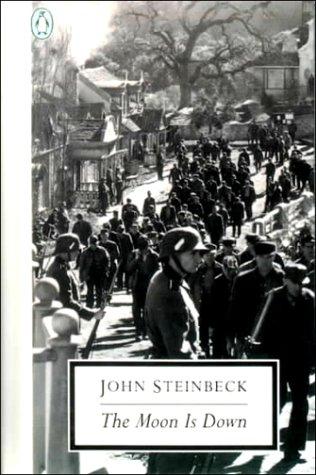 John Steinbeck: The Moon Is Down (Penguin Great Books of the 20th Century) (Hardcover, 1999, Tandem Library)