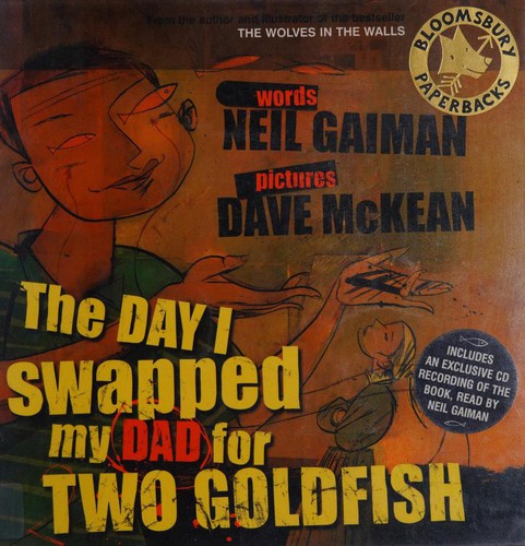 The  day I swapped my dad for two goldfish (2004, HarperCollins Children's Books)