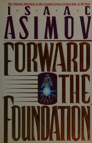 Forward the Foundation (1993, Doubleday)