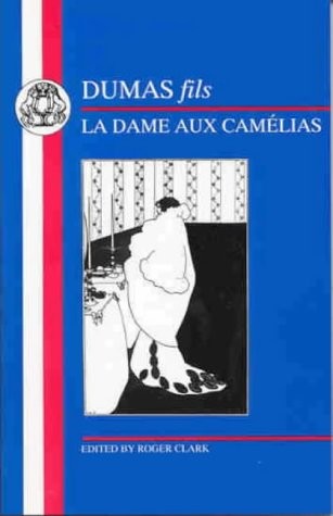 E. L. James: La Dame aux Camélias (French language, 1994, Bristol Classical Press)