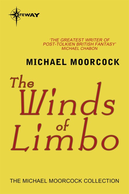 Michael Moorcock: The Winds of Limbo (EBook, 2018, SF Gateway)