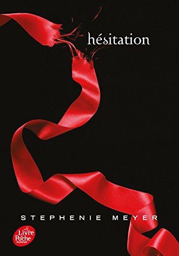 Stephenie Meyer: Hésitation (French language, 2012)