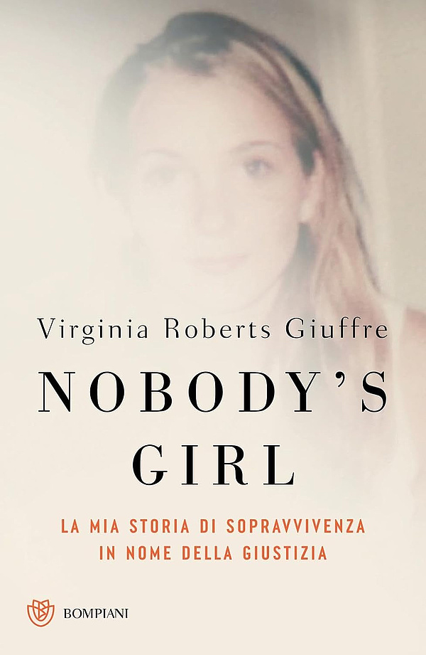 Virginia Roberts Giuffre: Nobody's Girl (Paperback, Italiano language, 2025, Bompiani)