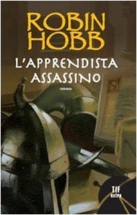 L'apprendista assassino (Paperback, Italiano language, 2008, Fanucci)