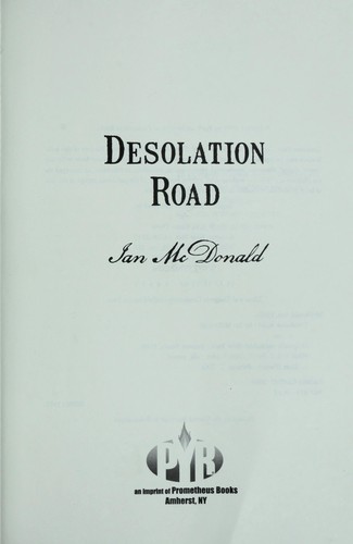 Desolation Road (2009, Prometheus Books)