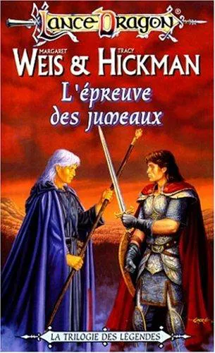 Margaret Weis, Tracy Hickman: L'épreuve des jumeaux (French language, 1996, Fleuve noir)