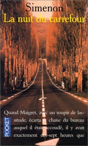 La Nuit Du Carrefour (Paperback, French language, 1995, Pocket)