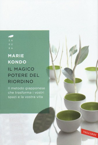 Il magico potere del riordino (Italian language, 2018, Vallardi)
