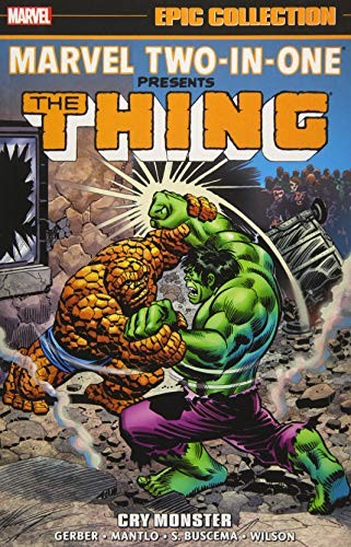 Bill Mantlo, Len Wein, Steve Gerber, Roy Thomas: Marvel Two-in-One Epic Collection (Paperback, 2018, Marvel)