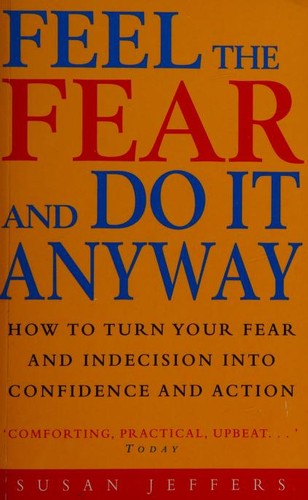 Feel the Fear and Do It Anyway (Paperback, 1991, Rider & Co, Ebury Publishing)