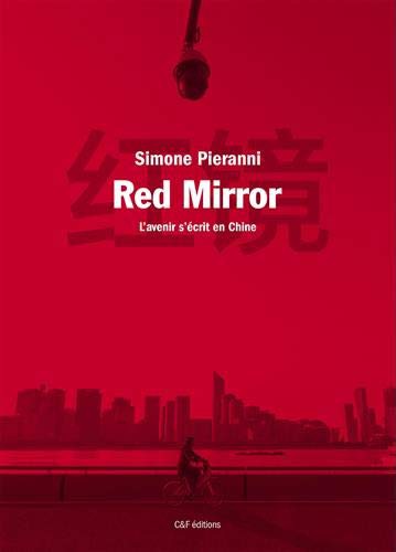 Simone Pieranni: Red Mirror (Paperback, CF)