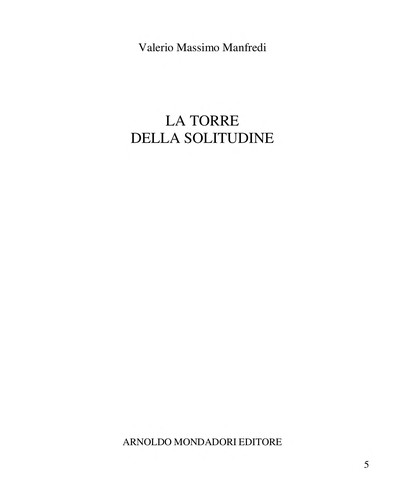La torre della solitudine (Italian language, 1996, A. Mondadori)