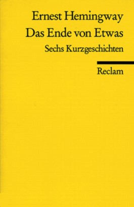 Das Ende von Etwas (Paperback, deutsch language, 1981, Reclam)