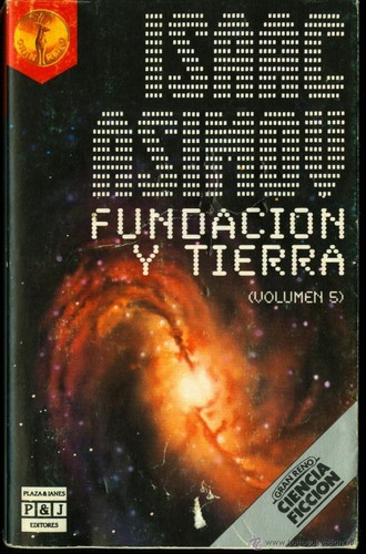 Fundación y tierra (Paperback, Plaza & Janes)