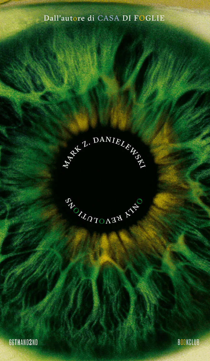Mark Z. Danielewski: Only Revolutions (Paperback, Italiano language, 66thand2nd)