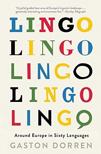 Gaston Dorren: Lingo (Paperback, 2016, Grove Press)