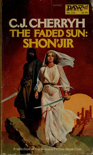 The faded sun, Shon'jir (Paperback, 1979, DAW Books)