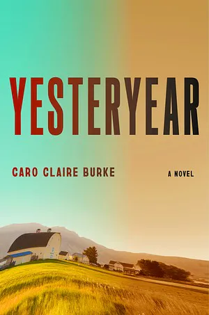Caro Claire Burke: Yesteryear (2026)