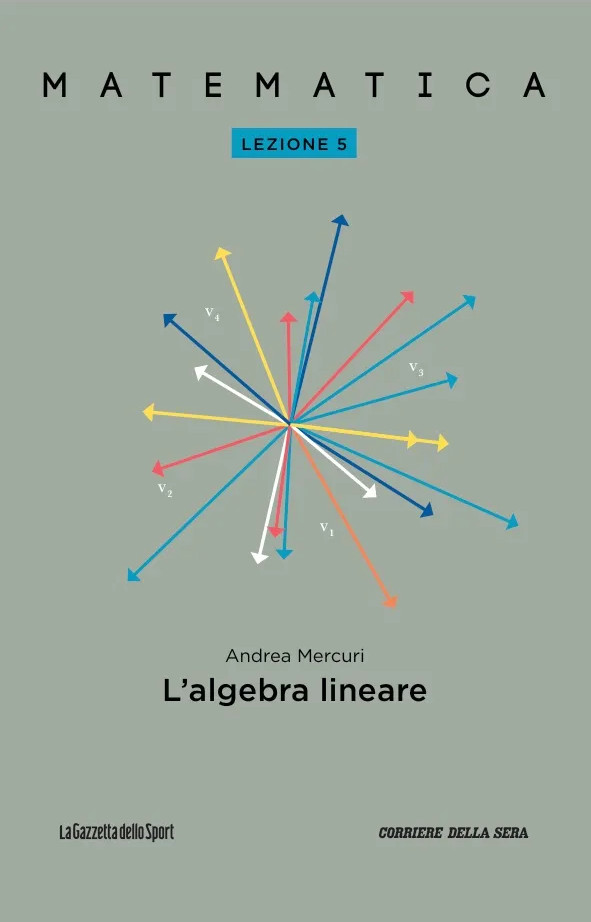 Matematica - Lezione 5: L'algebra lineare (Paperback, italiano language, Gazzetta dello Sport)