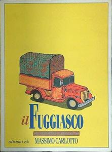 Massimo Carlotto: Il fuggiasco (Italian language, 1994, Edizioni e/o)