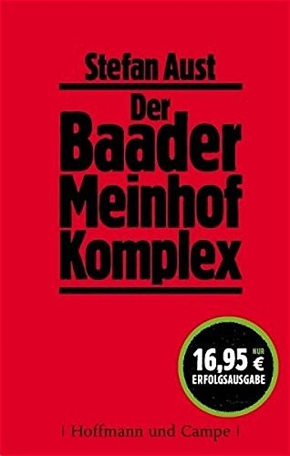 Stefan Aust: Der Baader Meinhof Komplex (Hoffmann + Campe Vlg GmbH)