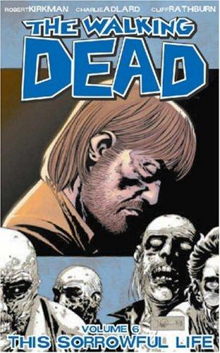 Robert Kirkman: The Walking Dead, Vol. 6 (Paperback, 2007, Image Comics)