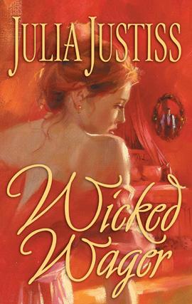 Julia Justiss: Wicked Wager (EBook, 2009, Harlequin)