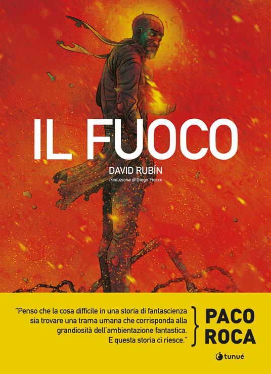 David Rubín: Il Fuoco (GraphicNovel, Italiano language, Tunué)
