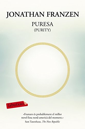 Jonathan Franzen, Ferran Ràfols Gesa: Puresa (Paperback, labutxaca)
