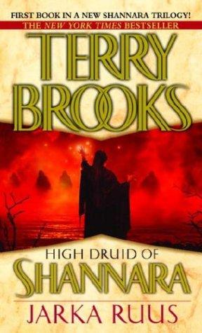 Jarka Ruus (High Druid of Shannara, Book 1) (Paperback, 2004, Del Rey)