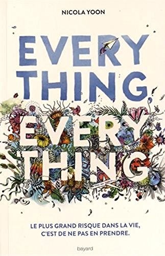 Everything everything (Paperback, 2017, French and European Publications Inc)